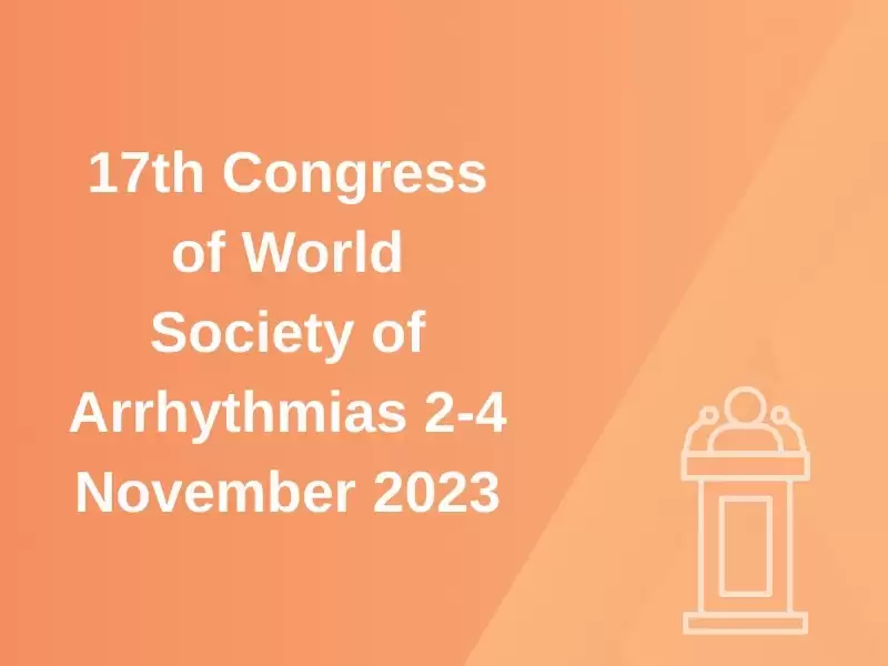 17th-congress-of-world-society-of-arrhythmias-2-4-november-2023